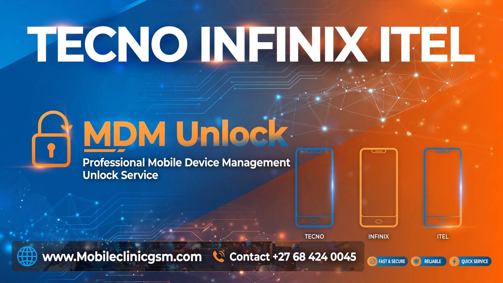 04= TECNO INFINIX MDM UNLOCK BY IMEI EMERGENCY SERVICE ✅ [saturday & sunday OFF] 1-6H MAX 16 HOURS  ⭐⭐wrong imei no refund⭐⭐  